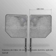 Capace de mijloc 45 grade pentru rulouri exterioare aluminiu aplicate 180 natur
