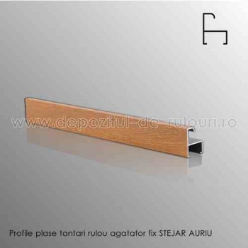 Plase tantari rulou verticale profile agatator fix stejar auriu