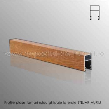 Plase tantari rulou ghidaje laterale aluminiu stejar auriu
